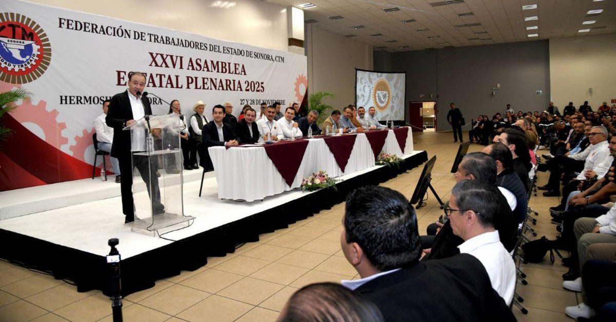 Destaca CTM acciones del Gobernador Durazo en beneficio de los trabajadores